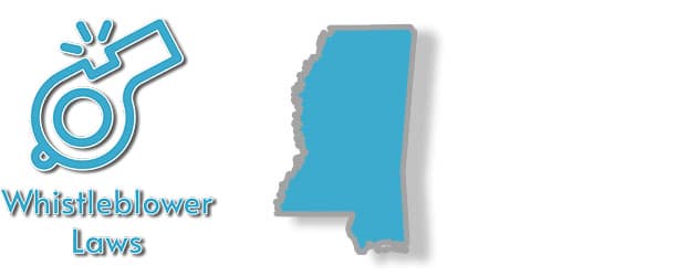 Whistleblower Laws as they apply to the state of Mississippi