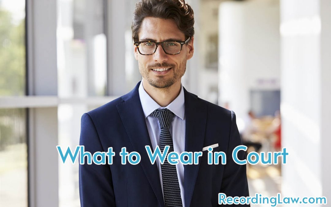 What to Wear to Court